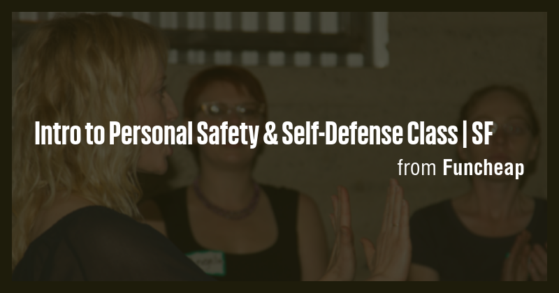 Intro to Personal Safety & Self-Defense Class | SF - Briefly