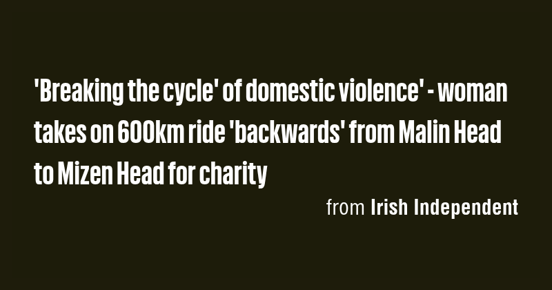 'Breaking the cycle' of domestic violence' - woman takes on 600km ride ...