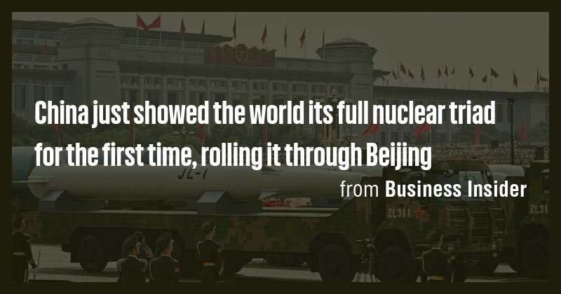 China just showed the world its full nuclear triad for the first time ...