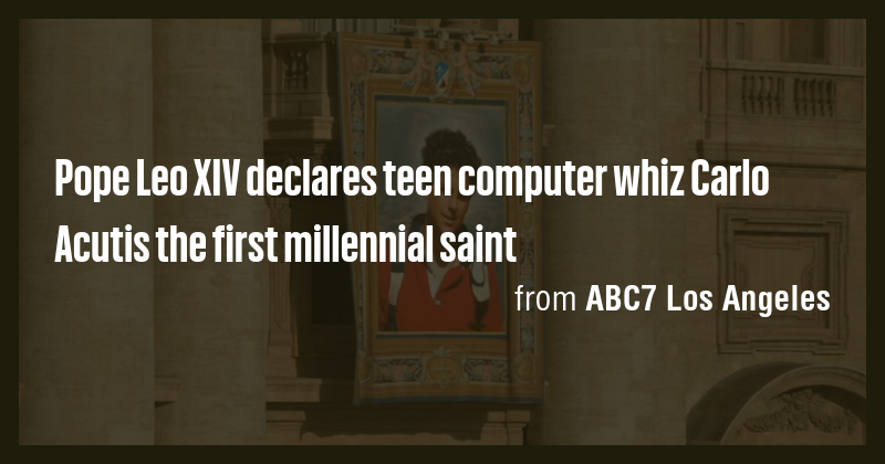 Pope Leo XIV declares teen computer whiz Carlo Acutis the first ...