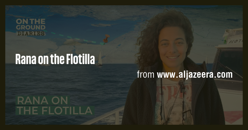 Rana on the Flotilla - Briefly