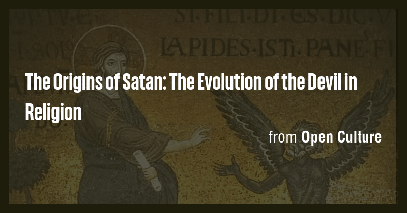 The Origins of Satan: The Evolution of the Devil in Religion - Briefly