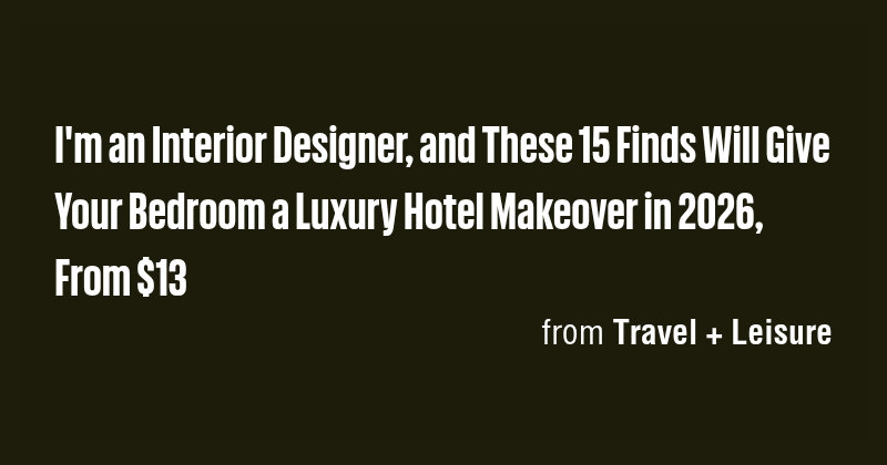 I'm an Interior Designer, and These 15 Finds Will Give Your Bedroom a ...