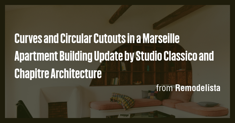 Picture of Curves and Circular Cutouts in a Marseille Apartment Building Update by ...