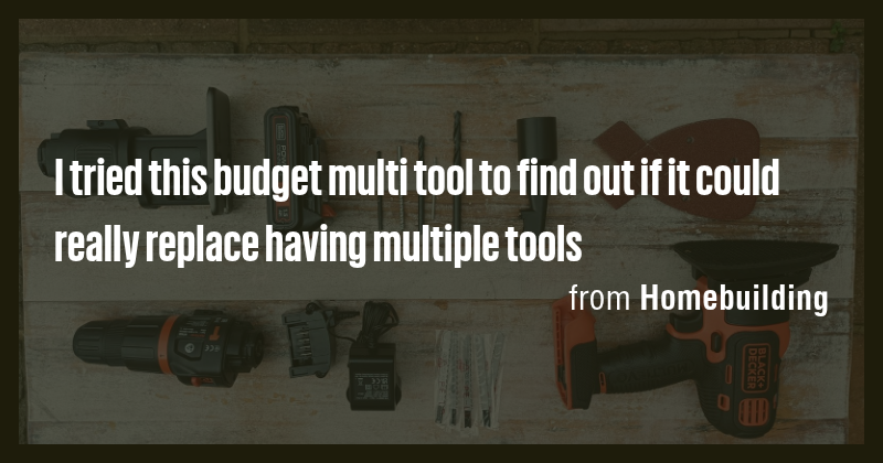 I tried this budget multi tool to find out if it could really replace ...